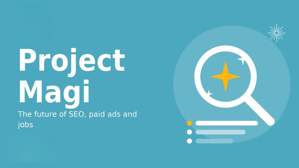 Google’s Project Magi